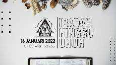 Ibadah Minggu Umum Minggu 16 Januari 2022