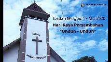IBADAH HARI RAYA PERSEMBAHAN 17 MEI 2020
