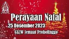 Ibadah Natal 25 Desember 2023 l GKJW Probolinggo GKJW feeds