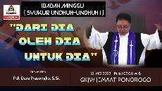 IBADAH MINGGU MENSYUKURI BERKAT TUHAN DALAM SEGALLA HAL 22 Mei 2022 GKJW PONOROGO