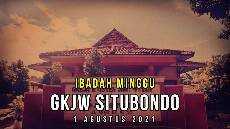 IBADAH MINGGU GKJW SITUBONDO 1 AGUSTUS 2021 LIVE STREAMING