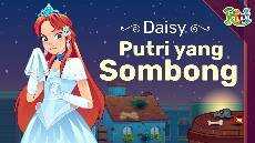 Daisy Si Putri Sombong Dongeng Anak Bahasa Indonesia Cerita Rakyat dan Dongeng Nusantara Daisy Si Putri Sombong Dongeng Anak Bahasa Indonesia Cerita Rakyat dan Dongeng Nusantara