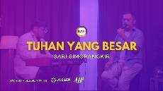 SELAH WORSHIP TUHAN YANG BESAR SARI SIMORANGKIR