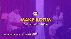 SELAH WORSHIP MAKE ROOM COMMUNITY MUSIC