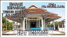 Ibadah Kenaikan Yesus Kristus 21 Mei 2020 GKJW Kertorejo
