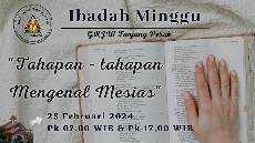 IBADAH MINGGU 25 FEBRUARI 2024 GKJW JEMAAT TG PERAK