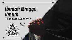 Paskah Terpadu Minggu 1 Mei 2022