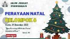 Perayaan Natal Kelompok 8 GKJW Jemaat Purwoharjo Kamis 14 Desember 2023