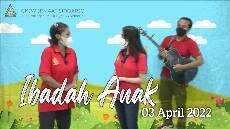 Ibadah Anak Balita Madya 03 April 2022