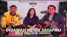 DIBAWAH KEPAK SAYAPMU COVER KPPM GKJW SIDORENO