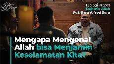 Mengapa Mengenal Allah bisa Menjamin Keselamatan Kita Pdt Esra Soru KYKFilmSeries