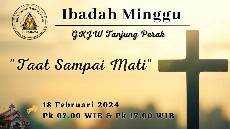 IBADAH MINGGU 18 FEBRUARI 2024 GKJW JEMAAT TG PERAK