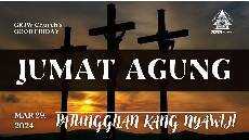 IBADAH JUMAT AGUNG 29 MARET 2024 GKJW NGAGEL