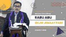 IBADAH PATUWEN RABU ABU 2 MARET 2022 GKJW JEMAAT PARE KEDIRI