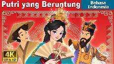 Putri yang Beruntung The Lucky Princess in Indonesian IndonesianFairyTales