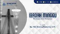 IBADAH MINGGU 28 Januari 2024 Ae Minggu Biasa 3 Bulan Penciptaan 07 00 WIB