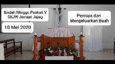 Ibadah Minggu Paskah V 10 Mei 2020 GKJW Jemaat Jajag