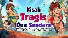 Kisah Tragis 2 Saudara Ambun Rimbun Dongeng Anak Bahasa Indonesia Cerita Rakyat Nusantara Kisah Tragis 2 Saudara Ambun Rimbun Dongeng Anak Bahasa Indonesia Cerita Rakyat Nusantara