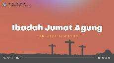 Ibadah Perjamuan Kudus Jumat Agung GKJW Sidoarjo 15 April 2022