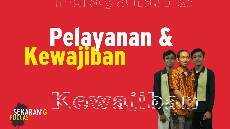 Sekarang Podcast Ep 1 Pelayanan Kewajiban