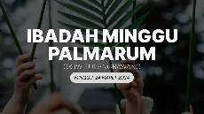 Ibadah Minggu Palmarum GKJW Jemaat Tulangbawang 24 Maret 2024