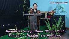 Ibadah Keluarga Rabu 30 juni 2021