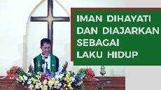 IMAN DIHAYATI DAN DIAJARKAN SEBAGAI LAKU HIDUP MINGGU 05 JULI 2020 IMAN DIHAYATI DAN DIAJARKAN SEBAGAI LAKU HIDUP MINGGU 05 JULI 2020