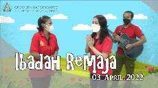 Ibadah REMAJA 03 April 2022