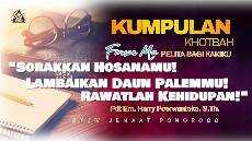 Sorakkan Hosanamu Lambaikan Daun Palemmu Rawatlah Kehidupan