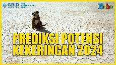 Prediksi BMKG Terkait Potensi Kekeringan pada Juni November 2024