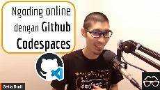 Live Ngoding di atas Web Browser dengan Github Codepaces Ngoding Online untuk Pemula