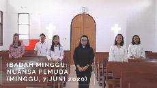 Ibadah Minggu Nuansa Pemuda 7 Juni 2020 Tritunggal Kudus