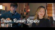 Dalam Rumah Bapaku NKB 172 by NY7 Nadia Yoseph