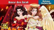 Benar dan Salah Princess Good Evil in Indonesian Dongeng Bahasa Indonesia IndonesianFairyTales