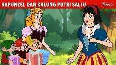 Rapunzel dan Kalung Bulu Putri Salju eu Kartun Anak Anak Bahasa Indonesia Cerita Anak GKJW feeds