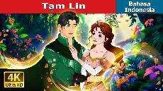 Tam Lin Tam Lin in Indonesian IndonesianFairyTales