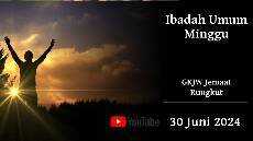 IBADAH UMUM MINGGU 30 Juni 2024 GKJW RUNGKUT GKJW feeds