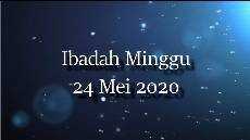 Ibadah Minggu 24 Mei 2020 Bahasa Indonesia GKJW SINDUREJO