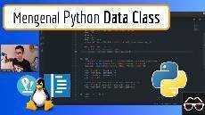 Live Mengenal Python Data Class
