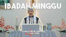Ibadah Minggu 17 Mei 2020 GKJW Jemaat Gadang Ibadah Minggu 17 Mei 2020 GKJW Jemaat Gadang