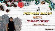 PERAYAAN MALAM NATAL JEMAAT GKJW MOJOKERTO 24 DESEMBER 2018 feeds GKJW