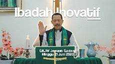 Ibadah Inovatif Minggu 21 Juni 2020 Ibadah Inovatif Minggu 21 Juni 2020