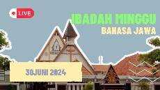 Ibadah Bulan Keluarga Minggu 30 Juni 2024 PK 09 00 WIB Bahasa Jawa GKJW Jemaat Darmo feeds GKJW