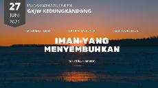Ibadah Minggu GKJW Kedungkandang 27 Juni 2021