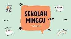 Sekolah Minggu Online Minggu 7 Juni 2020 Sekolah Minggu Online Minggu 7 Juni 2020