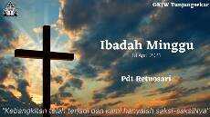 Ibadah Minggu 18 April 2021 GKJW Tunjungsekar