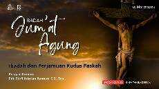 IBADAH JUMAT AGUNG PERJAMUAN KUDUS 29 MARET 2024 GKJW JEMAAT TANJUNG PERAK