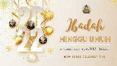 Ibadah Minggu Umum Minggu 2 Januari 2022