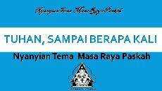 Tuhan Sampai Berapa Kali