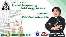 Ibadah Minggu Palmarum 24 Maret 2024 GKJW Banyuwangi